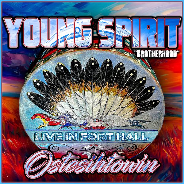Ostesihtowin “Brotherhood” by Young Spirit, album cover, listen on Apple Music